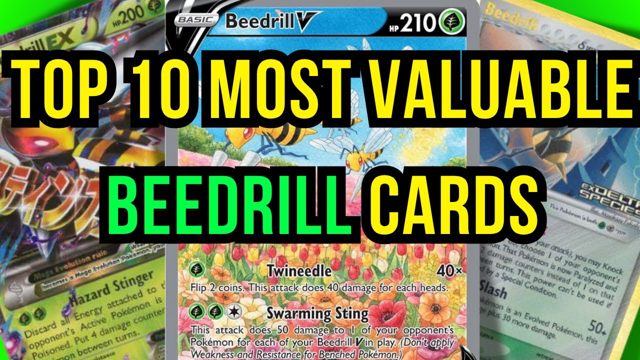 Top 10 Most Valuable Beedrill Cards!