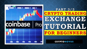 2020 - COINBASE PRO TUTORIAL | For Beginners to Crypto - Part 3 of 3 | Crypto Trading!!
