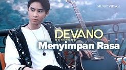 Devano Danendra - Menyimpan Rasa (Official Music Video)  - Durasi: 3.30. 