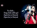 TU Chale Lyrics | Shreya Ghoshal | Arijit Singh | A.R. Rahman | Amy Jackson | I Movie Song Mp3 Song