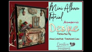 Walkthrough - Stamperia Desire collection Mini Album Tutorial by Creative Treasures