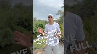 RYE PRESERVE and THE LOST TOWN of RYE in PARRISH FL  on the MANATEE RIVER