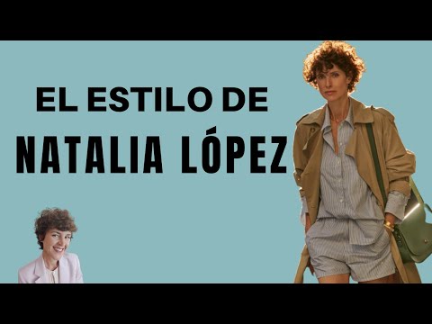 El estilo de famosas: Natalia López