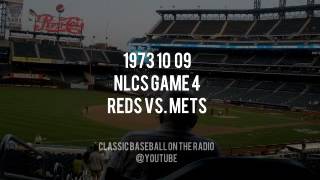 1973 10 09 NY Mets vs Reds NLCS Game 4 Complete Radio Broadcast