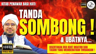 Penawar Bagi Hati: Tanda Sombong & Inilah Cara Mengubatinya | Ustaz Faizal Ab Rahaman