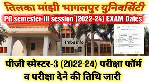 Tmbu PG semester-lll session (2022-24)  Examination Dates release ‎@tmbuinfo 