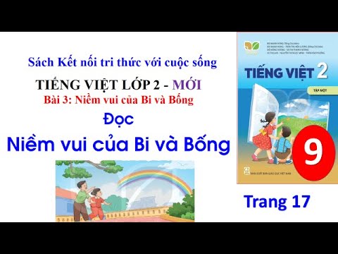 Video Tiếng Việt lớp 2 sách Kết nối| Bài 3- Tiết 1, 2 Đọc... - youtube