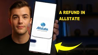 How To Process A Refund In Allstate 2025 (STEP BY STEP) (2026)