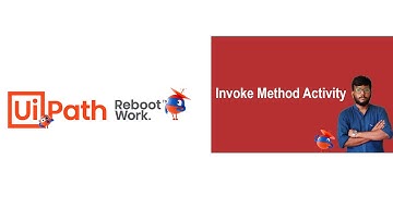 UiPath Tutorial | Invoke Method Activity in Uipath