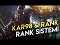 KAR98 VE RANKED MOD GELDİ! [SABOTAJ]