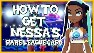 How to Get Nessa's Rare League Card in Pokemon Sword & Shield
