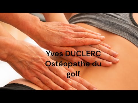Yves Ducler L’ostéopathie au service du golfeur