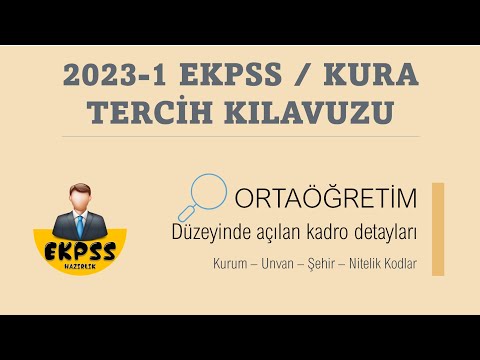 2023-1 EKPSS/KURA TERCİH KILAVUZU.  ORTAÖĞRETİM DÜZEYİNDE AÇILAN KADRO DETAYLARI