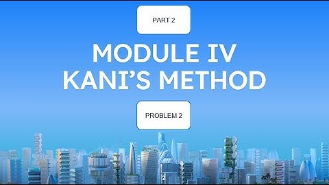 CE 303 SA2 MODULE IV KANI