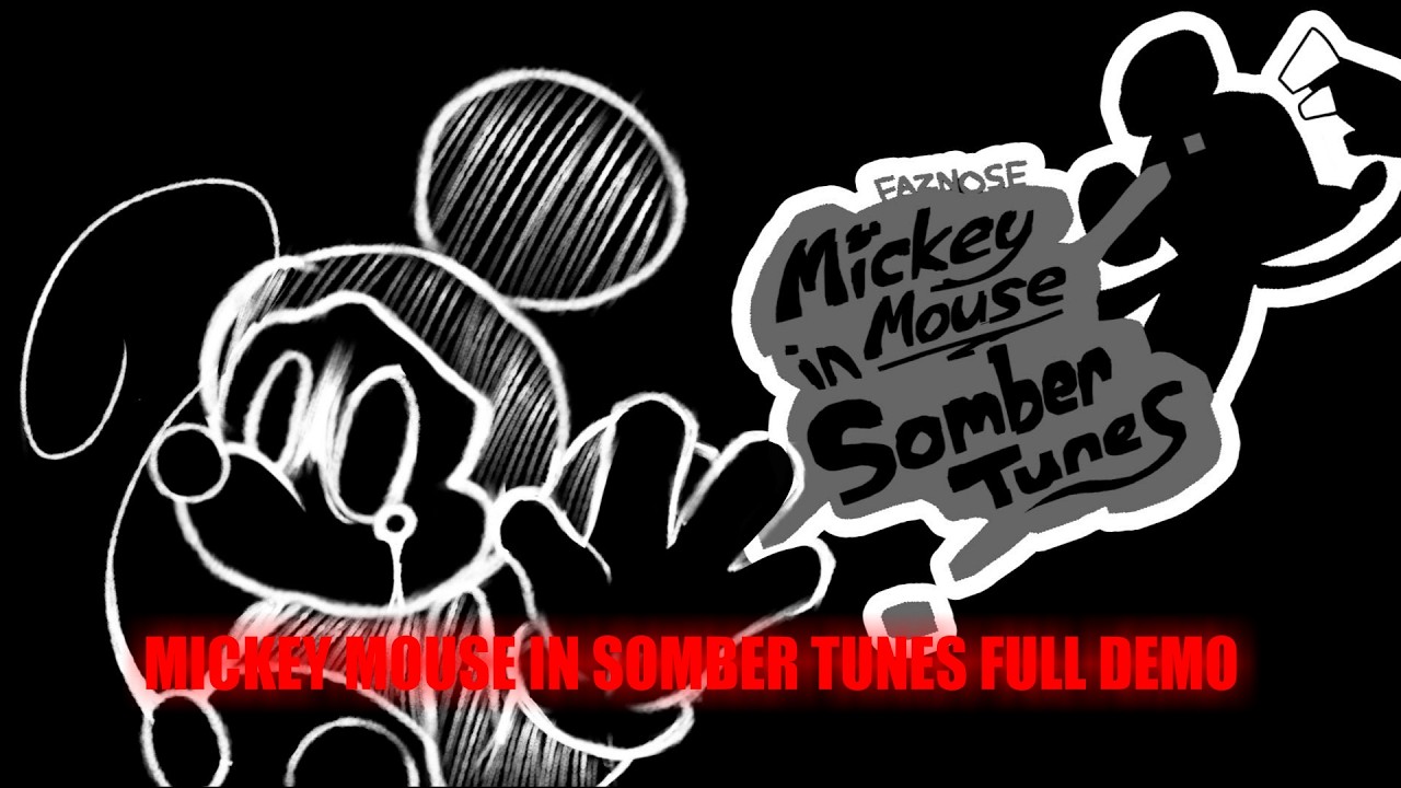 Mickey Mouse IN: Somber Tunes FULL DEMO RELEASE!