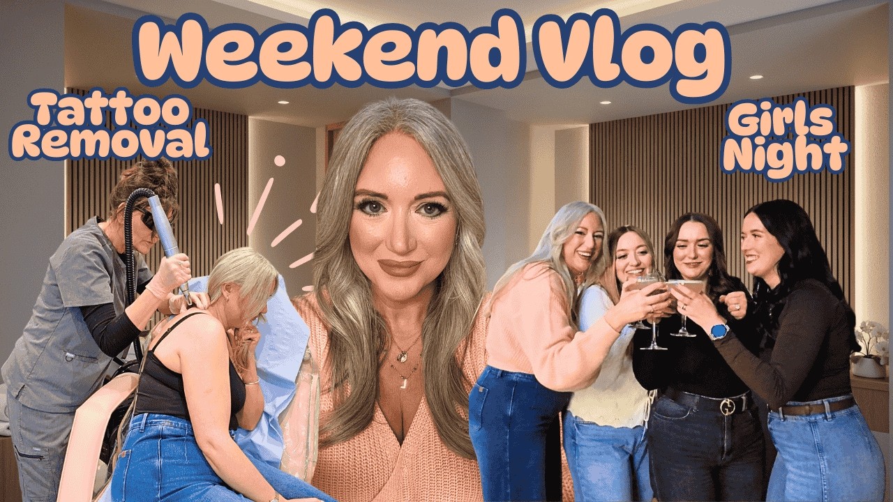 Видеоблог выходных | Девичник | Удаление татуировок