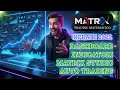 🚀 Matrix 2025: Nuove Funzionalità, Indicatori & Dashboard e AutoTrading🔥