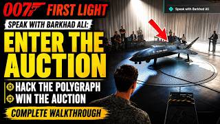 007 First Light – Speak with Barkhad Ali: Enter the Auction, Hack the Polygraph & Win the Auction
