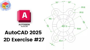 AutoCAD 2025  2D Modeling – Practice Exercise #27