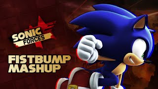 Sonic Forces - Fistbump Mashup