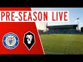 Pre-season LIVE | Stockport County vs Salford City