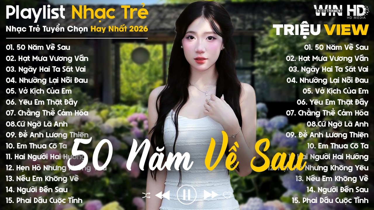 50 Năm Về Sau - Giờ Chỉ Ước 50 Năm Về Sau... - Nhạc Trẻ Ballad Tâm Trạng Hot TikTok TRIỆU VIEW