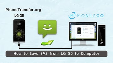 How to Save SMS from LG G5 to Computer, Backup LG G5 Messages to PC
