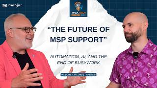 AI Service Desk for MSPs | Bobby Jacobs