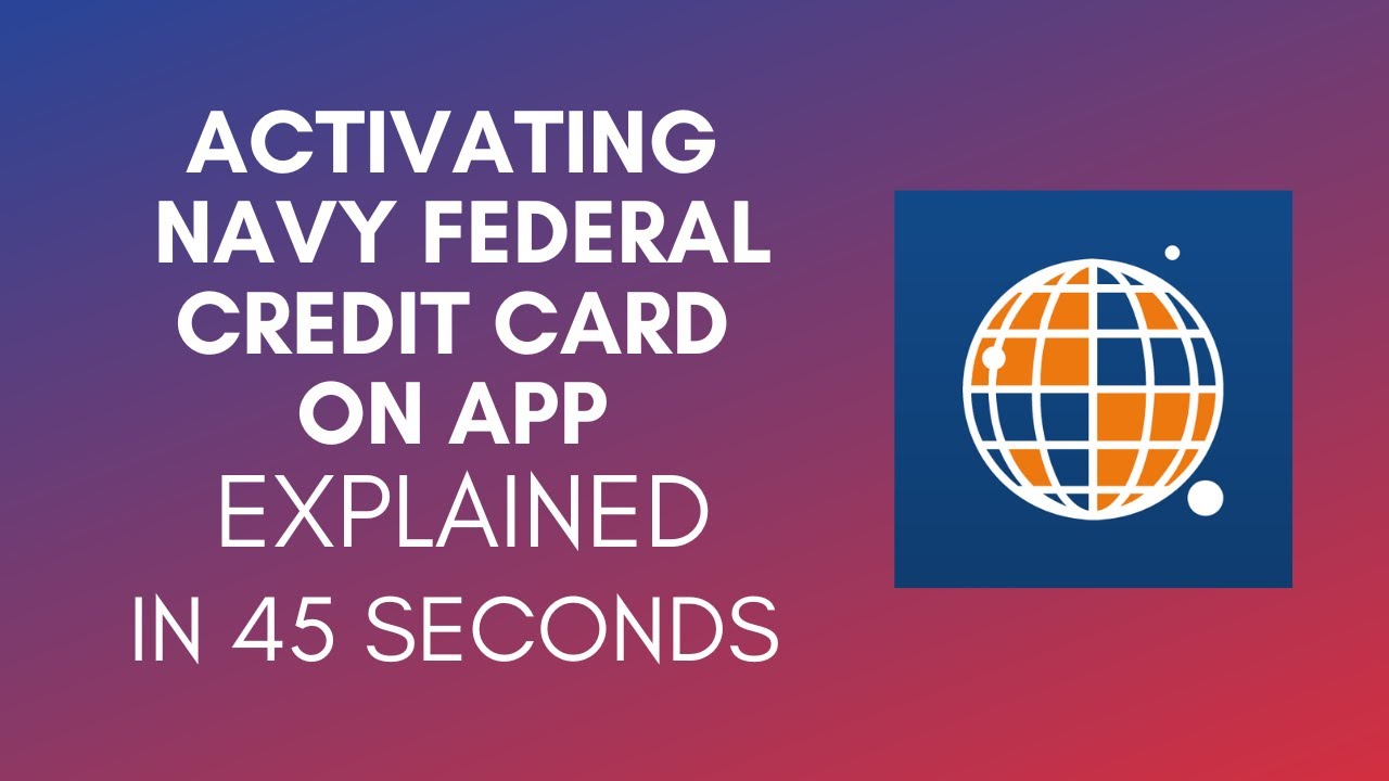 How To Activate Navy Federal Credit Card On App (2025) - YouTube