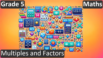 Grade 5 | Maths | Multiples and Factors | Free Tutorial | CBSE | ICSE | State Board