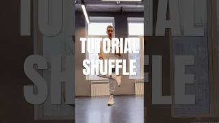 TUTORIAL SHUFFLE DANCE ОБУЧЕНИЕ ТАНЦУ shuffletutorial shuffledance shuffle tutorial dancevideo