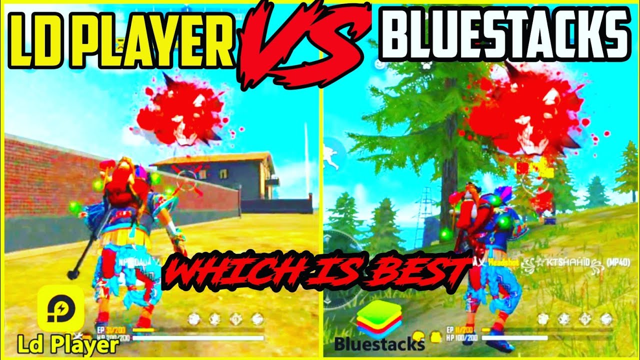 ldplayer vs bluestacks free fire ldplayer vs bluestacks free fire