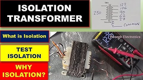 {468} ISOLATION TRANSFORMER, What is Isolation Transformer, How To  Test Isolation Transformer
