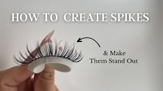 HOW TO MAKE SPIKES + HOW TO MAKE SPIKES STAND OUT | STRIP LASH LASHES| VEYES