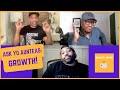 Ask Yo AunTeas: Growth!