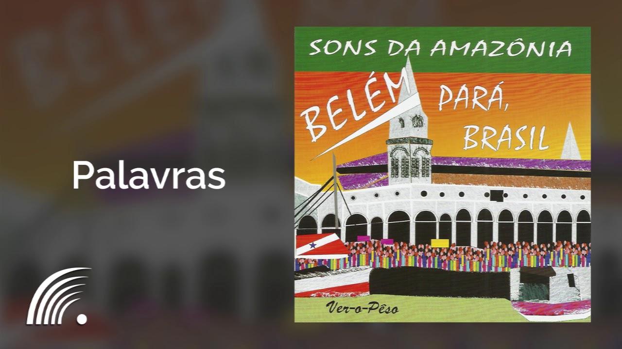 Os Panteras - Palavras - Belém Pará Brasil: Sons Da Amazônia