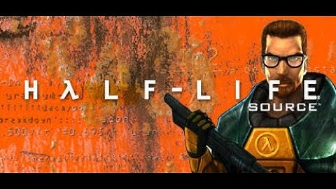 Half-Life: Source (Chapter 1) - Black Mesa Inbound