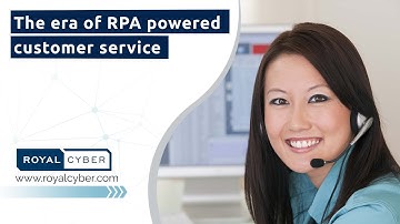The era of RPA powered customer service | Robotic Process Automation