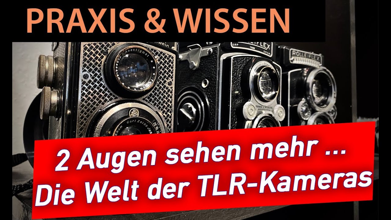 📷  Analoge Fotografie: Die Sache mit den TLRs - Einstieg in die Welt der zweiäugigen Kameras