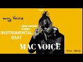 Mac voice Mama Mwenye Nyumba Instrumental Beat By Medy (Demo)