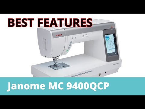 BEST FEATURES: Janome Horizon Memory Craft 9400QCP