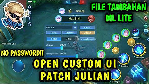 Data Open Custom Ui Patch Julian | File Tambahan ml lite