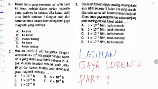 PART 1 LATIHAN GAYA LORENTZ menentukan arah dan besar gaya lorentz persatuan panjang