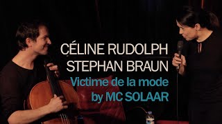 Céline Rudolph &amp; Stephan Braun - Victime de la mode | Live @ Jazzclub Berlin 4.5.2016 (HD)