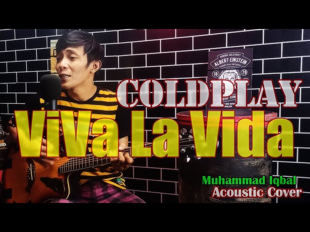 Viva La Vida - Coldplay Acoustic Cover (Iqbal ID) class=
