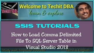 PART 05 HOW TO LOAD COMMA DELIMITED FILE TO SQLSERVER TABLE IN VISUAL STUDIO 2013(TAMIL)| TechIT DBA screenshot 4