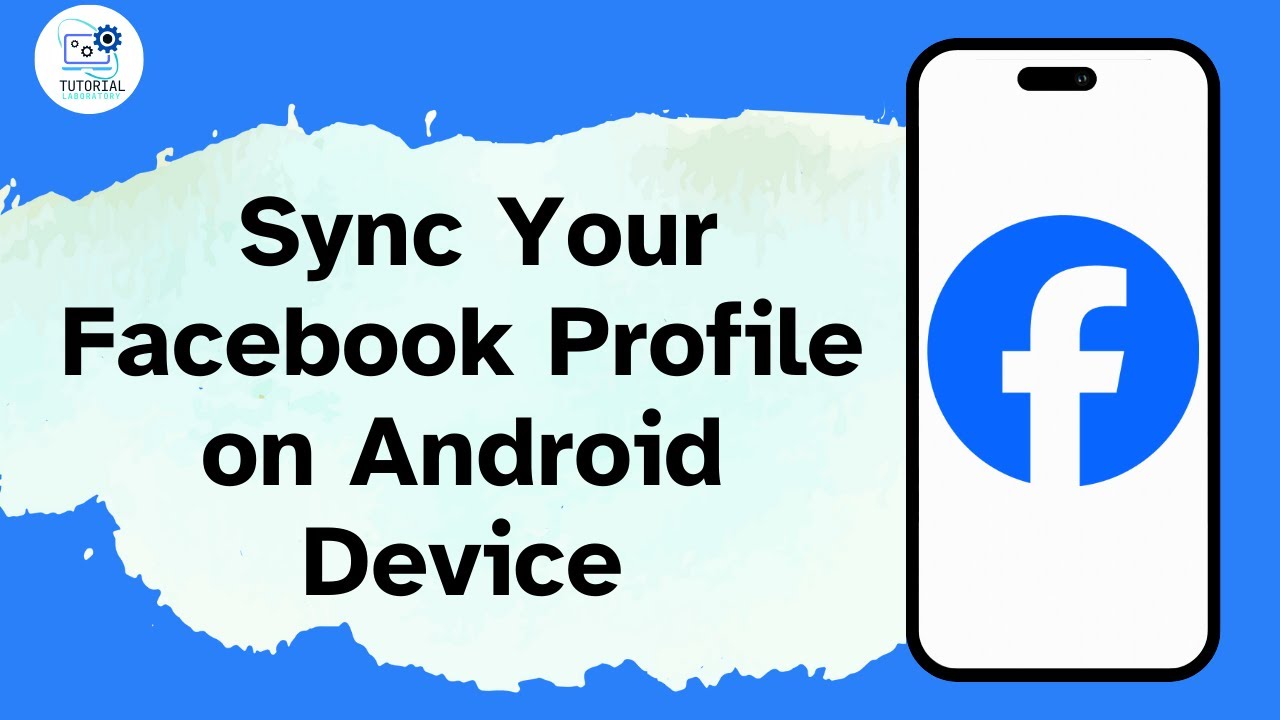 How to Sync Your Facebook Profile on Android Device - YouTube