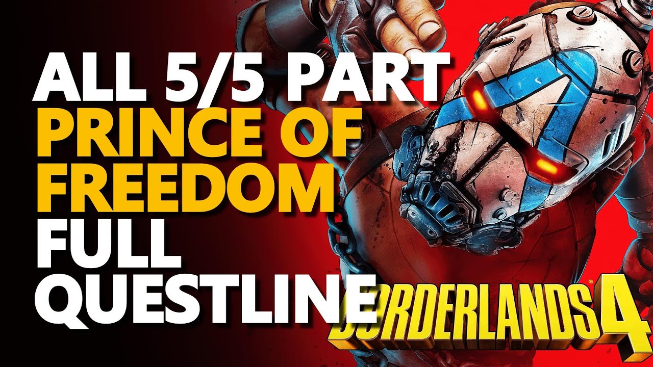 Prince of Freedom FULL QUESTLINE Borderlands 4
