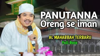 Download Lagu AL MAHABBAH PANUTAN NA Oreng Se Iman ( Terbaru ) MP3