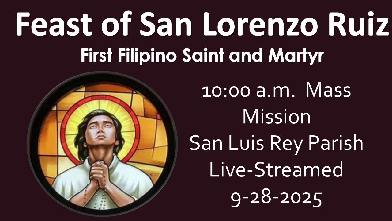 Sunday 10 Am Mass 26th Sunday In Ordinary Time And Feast Of San 